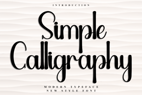 Simple Calligraphy: A Font for Festive Editorial Moods